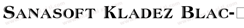 Sanasoft Kladez Blac字体转换